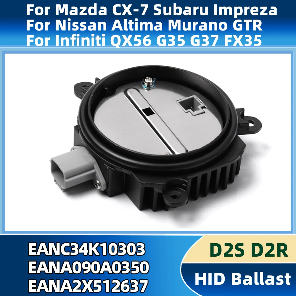 

EANC34K10303 Xenon Ballast HID D2S D2R Control Unit For Infiniti QX56 G35 FX35 M35 M45 G37 Mazda CX7 Nissan Altima GTR Maxima