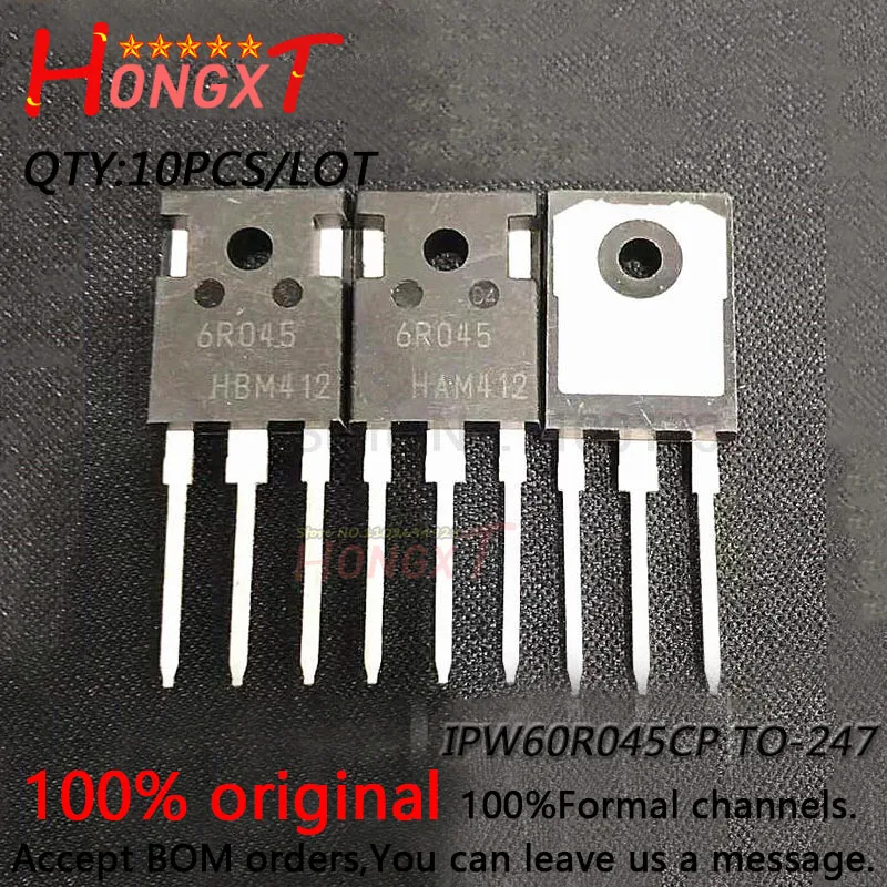 

10PCS 100% NEW IPW60R045CP 6R045 TO-247 FET 650V 60A / 650V 25A