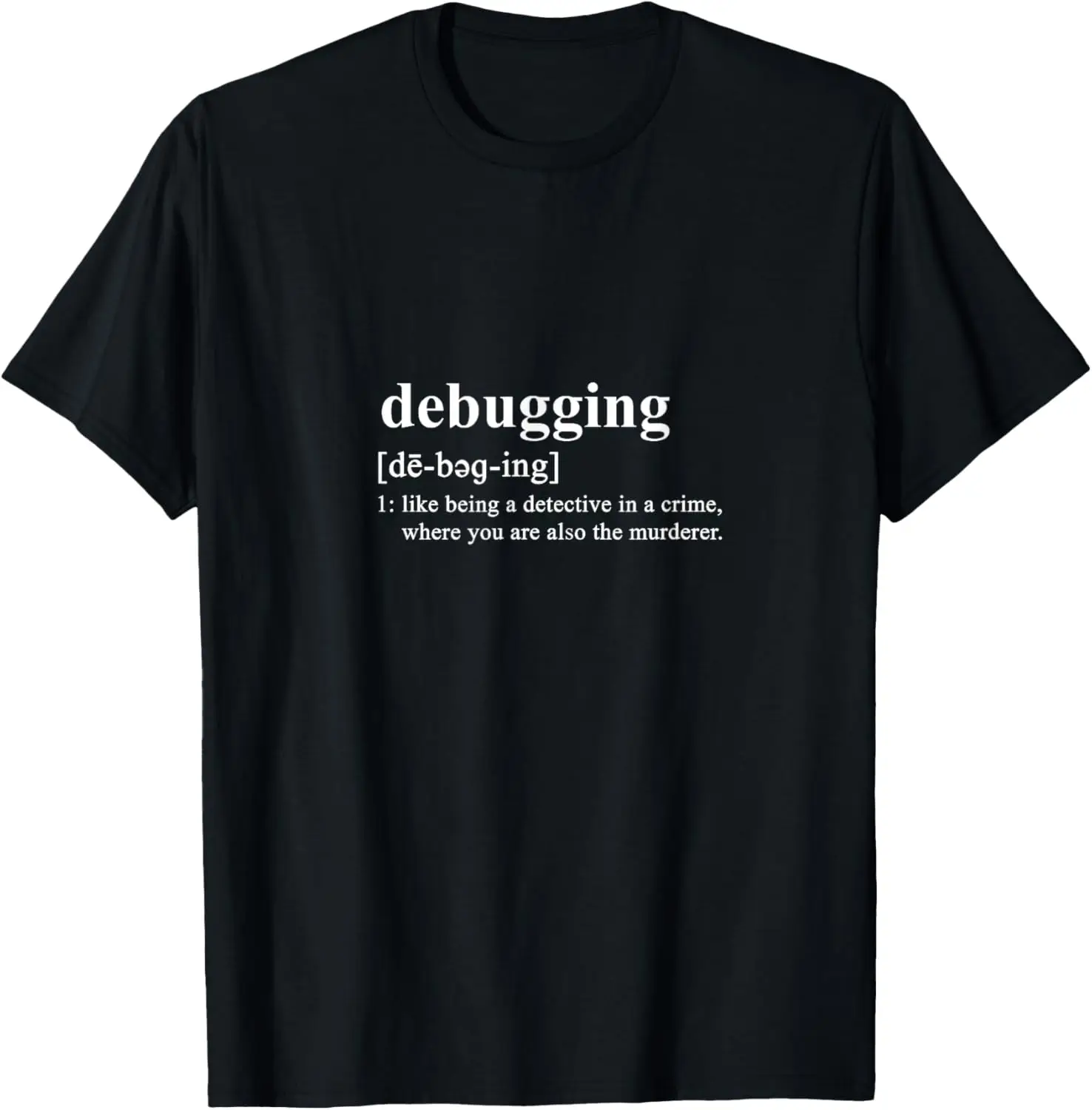 Dictionnaire de débogage détective meurtre codeur t-shirt