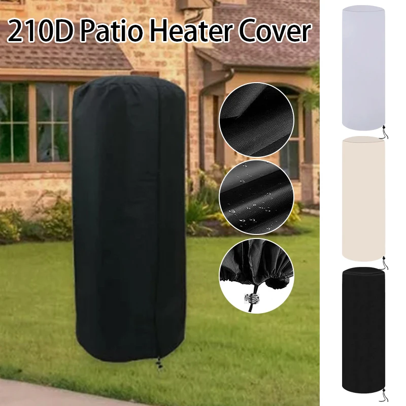 

210D Patio Heater Cover Waterproof Universal Garden Gas Heater Cover Protector Storage Bag Outdoor Sun-proof Heater Dust Cover