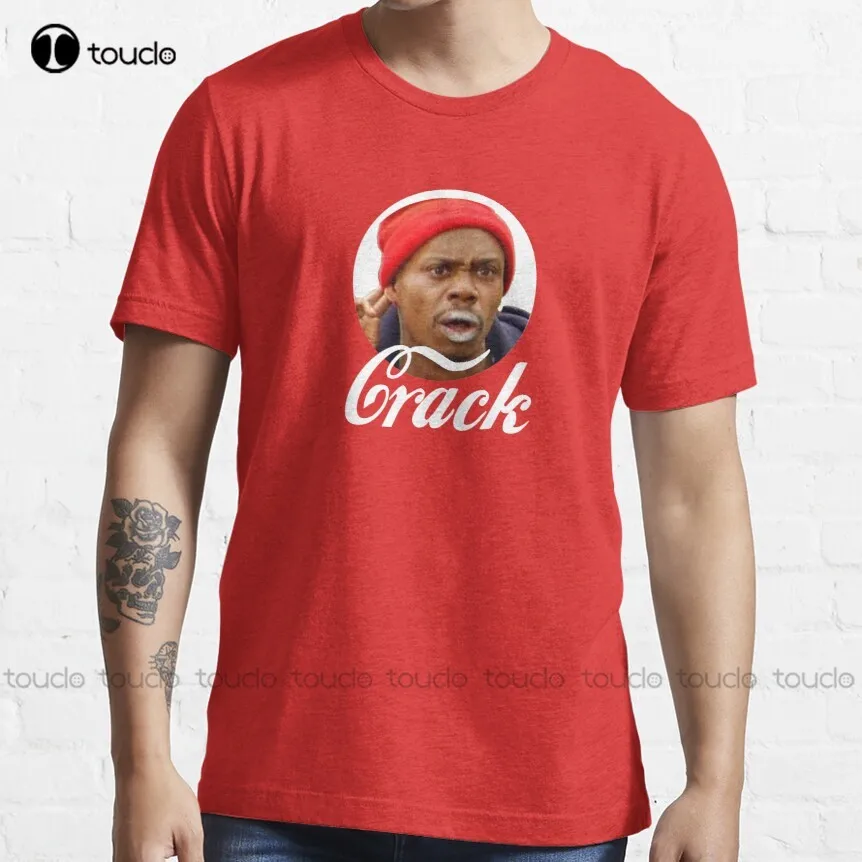 Crack! Crack, Drugs, Smoke, Tyrone, Chappelle, Dave Chappelle Essential T-Shirt Mom Shirts Custom Aldult Teen Unisex Xs-5Xl