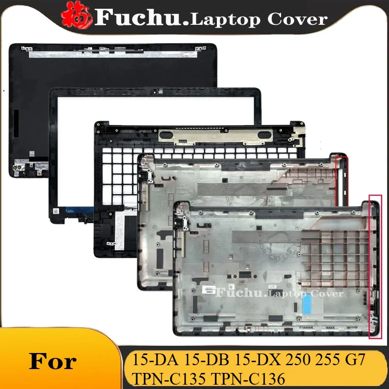 For HP 15-DA 15-DB 15-DX 250 255 G7 TPN-C135 TPN-C136 Laptop LCD Back Cover Front Bezel Hinges Palmrest Bottom Case Black