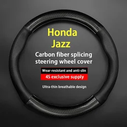 For Honda Jazz FIT Steering Wheel Cover Genuine Leather Carbon 1.3L 1.5L 2004 2007 2008 2011 LX SE SES EX CVT EXLI 2014 2016