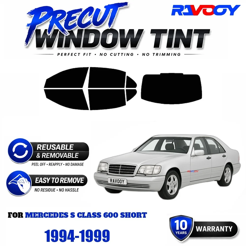RAVOOY Precut Window Tint, Reusable Removable EPU Film, Custom Fit for Mercedes S Class 600 Short 1994-1999, UV Heat Protection