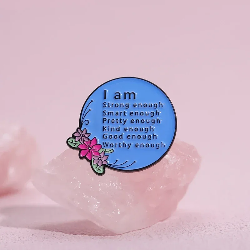 I am Strong Smart Pretty Worthy Enough Enamel Pins Creative Positive Quotes Brooches Lapel Badges Jewelry Gift for Kids Friends