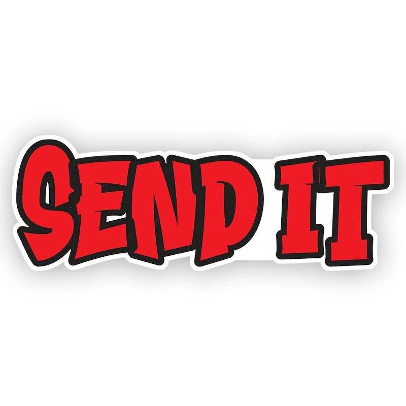 

Funny Send It Stickers For Car Motorcycle Helmet Bike Vinyl Decal Waterproof Windshield Auto Accessories #S90324