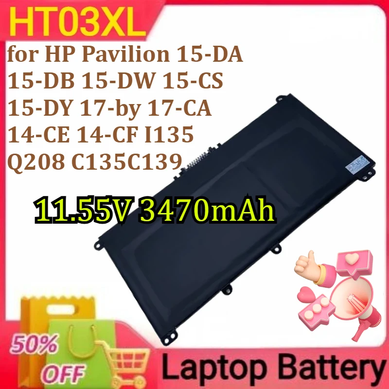 

HT03XL для HP Pavilion 15-DA 15-DB 15-DW 15-CS 15-DY 17-by 17-CA 14-CE 14-CF I135 Q208 C135C139 Аккумулятор для ноутбука 11,55 В 3470 мАч