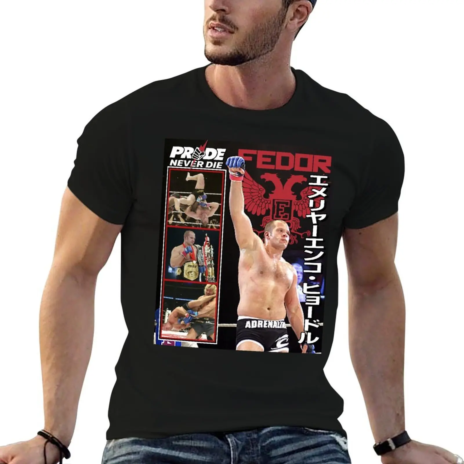 

Fedor Emelianenko Pride Never Die T-Shirt t shirt man designer t shirt for man 100 percent cotton T-Shirt