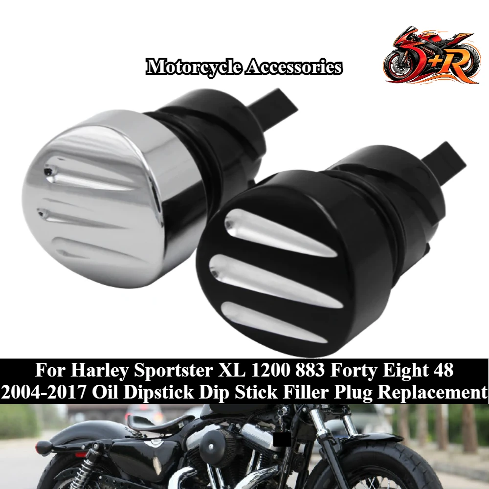 

For Harley Sportster XL 1200 883 Forty Eight 48 2004-2017 Oil Dipstick Dip Stick Filler Plug Replacement Motorcycle Accessories