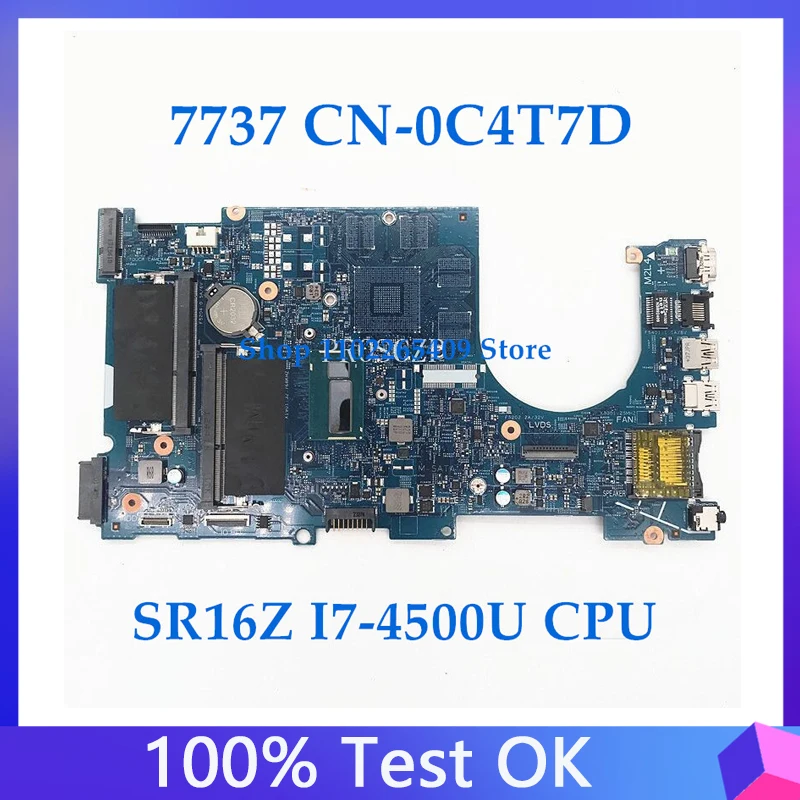 

CN-0C4T7D 0C4T7D C4T7D Mainboard For DELL 17R 7737 Laptop Motherboard 12309-1 With SR16Z I7-4500U CPU 1.8 GHZ 100% Working Well