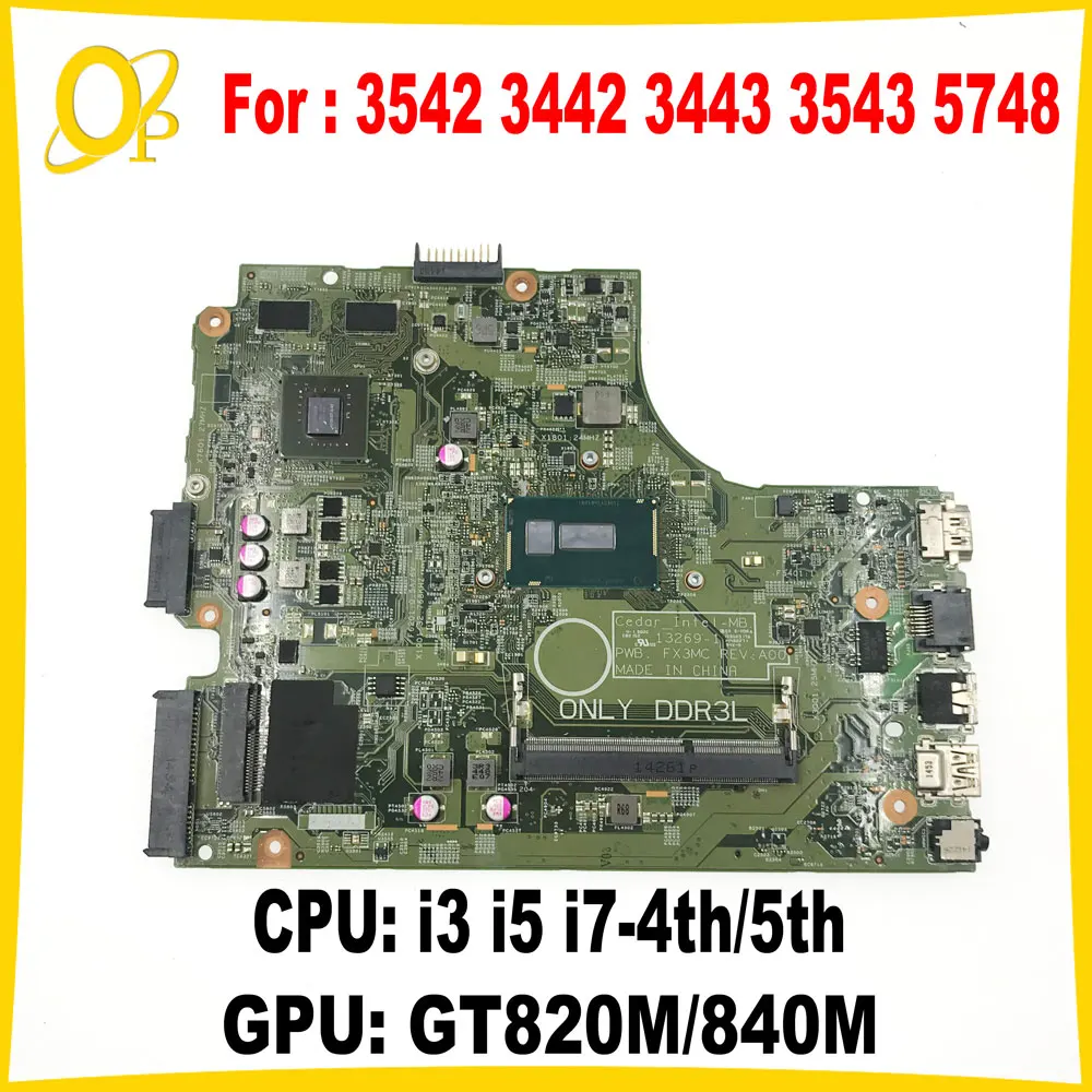 

13269-1 Mainboard for Dell Inspiron 3542 3442 3443 3543 5748 5749 laptop motherboard with i3 i5 i7 CPU GT820M/840M GPU DDR3 Test