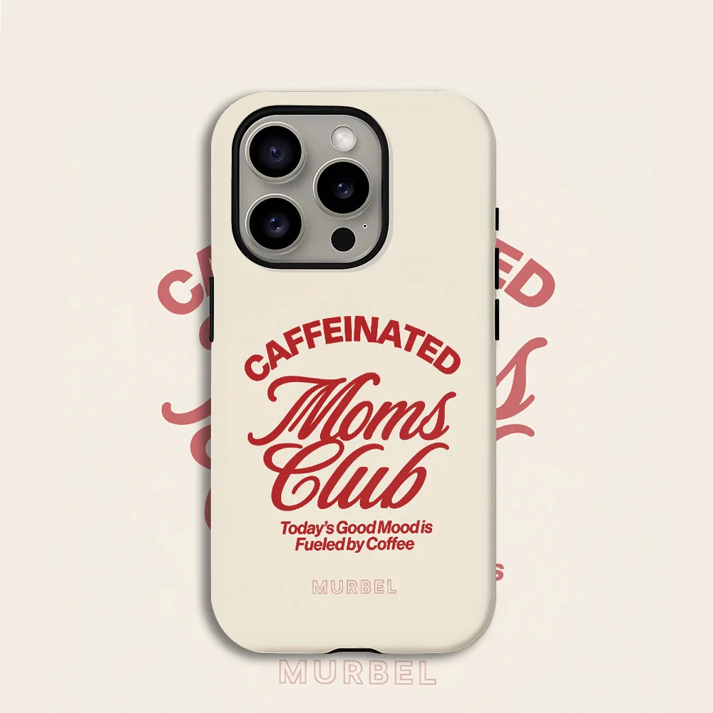Caffeinated Moms Club Phone Case for Samsung Galaxy S20 S23 S24 S25 S26 FE Plus Ultra Edge 4G 5G Luxury Double-layer Back Cover