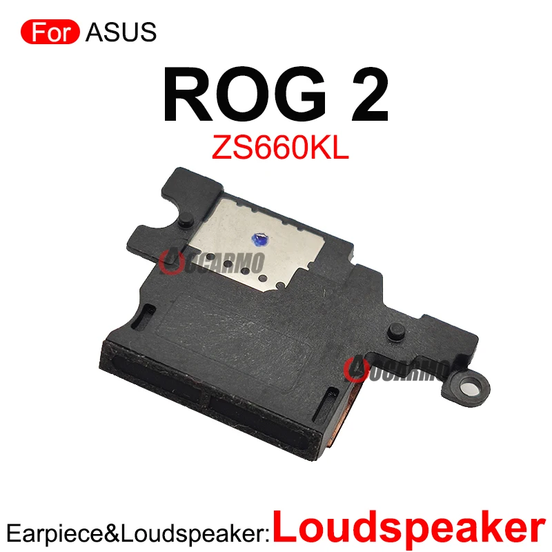 Loudspeaker Earpiece Sperker For ASUS ROG Phone 1 2 3 5 5S Rog3 ROG5 Replacement Repair Parts ZS600KL ZS660KL ZS661KS ZS673KS