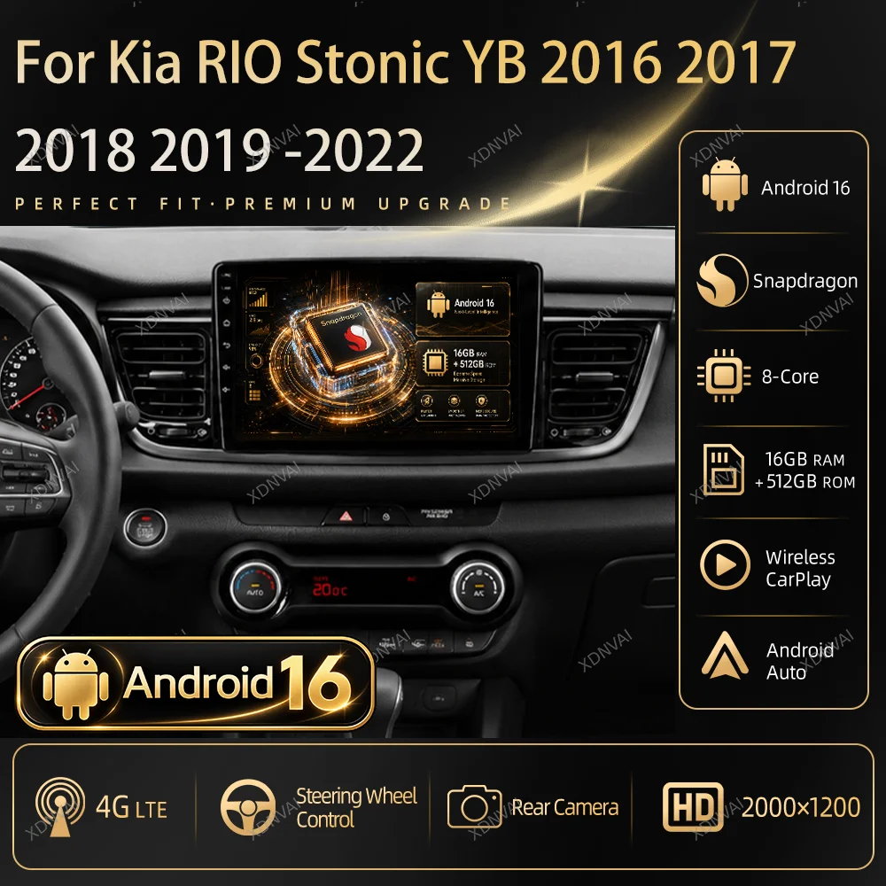 Android 16 Car Radio Multimedia For Kia RIO Stonic YB 2016 2017 2018 2019 2020 2021 2022 Video Player Navigation Carplay 4G LTE