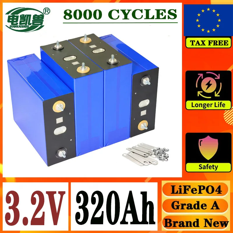 No tax  A-Grade 320Ah 8000 cycle LiFePO4 3.2V rechargeable battery suitable for DIY 12V 24V 48V RV electric vehicle solar system