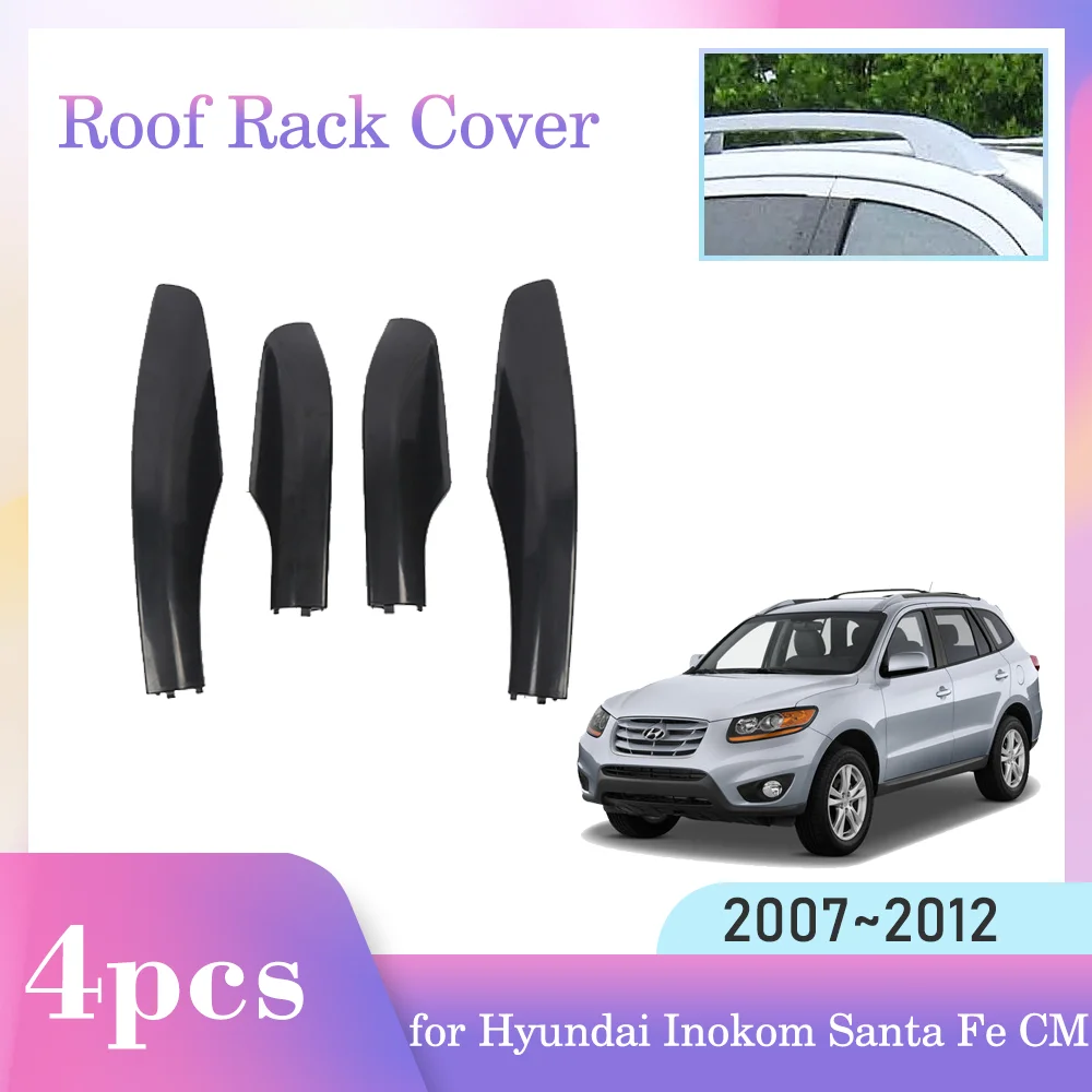 

Крышка багажника на крышу для Hyundai Inokom Santa Fe CM 2,4L 2,7L 2007 ~ 2012, 2008 2009 2010 2011 часть крышки багажника, накладка на конец направляющей, пластиковые защитные аксессуары