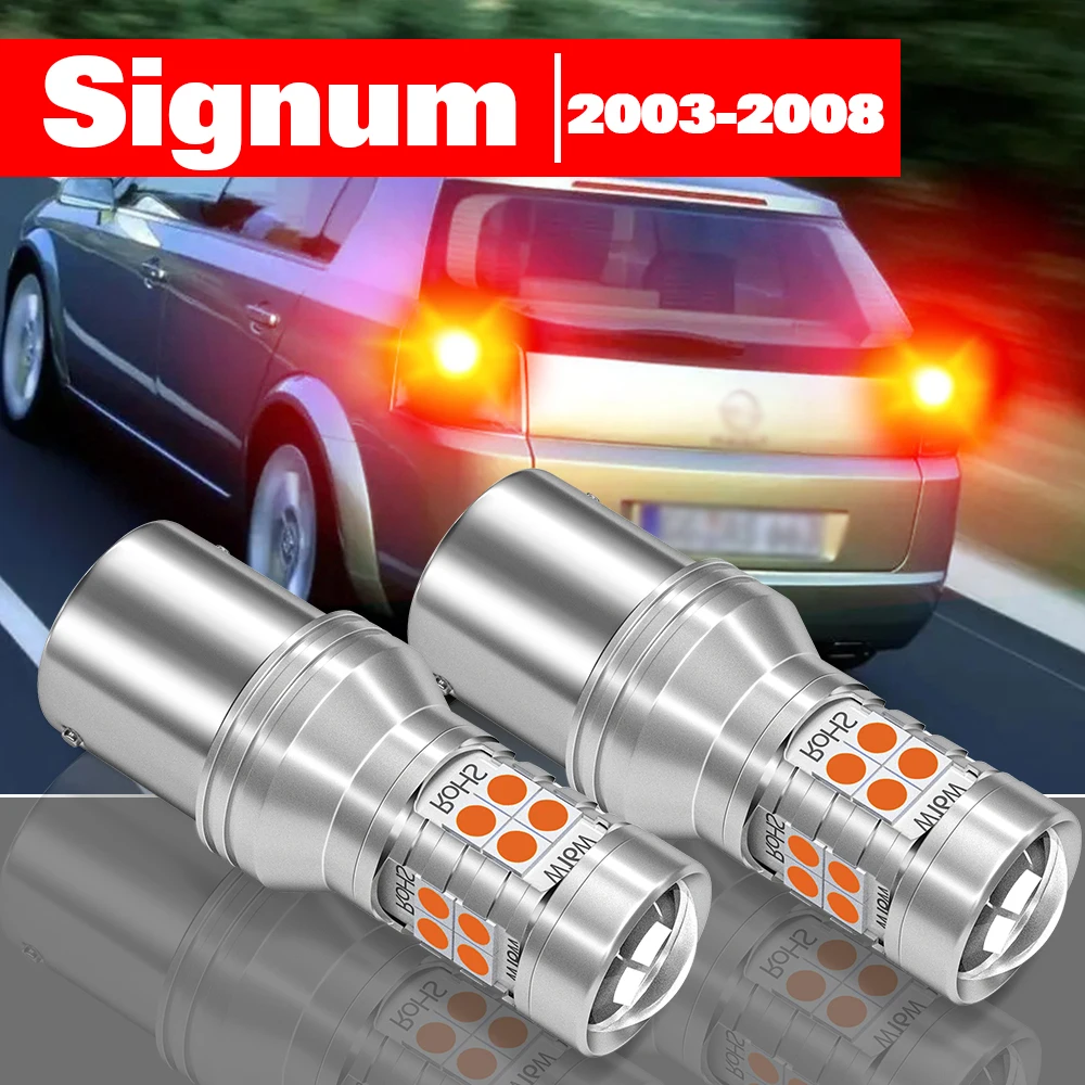 

For Opel Signum 2003-2008 2pcs LED Brake Light Accessories 2004 2005 2006 2007