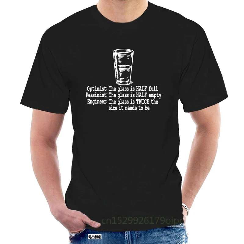 Optimiste Pessimiste ingénieur mécanicien drôle t-shirts hommes Streetwear été Harajuku à manches courtes col rond noir T-Shirt @ 064724