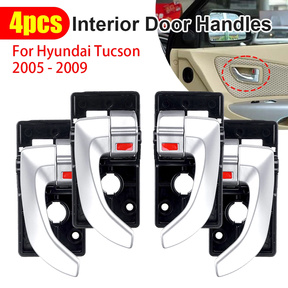 2/4Pcs For Hyundai Tucson 2005 2006 2007 2008 2009 Car Left Right Interior Inside Door Handle Replacement Set Car Accessories