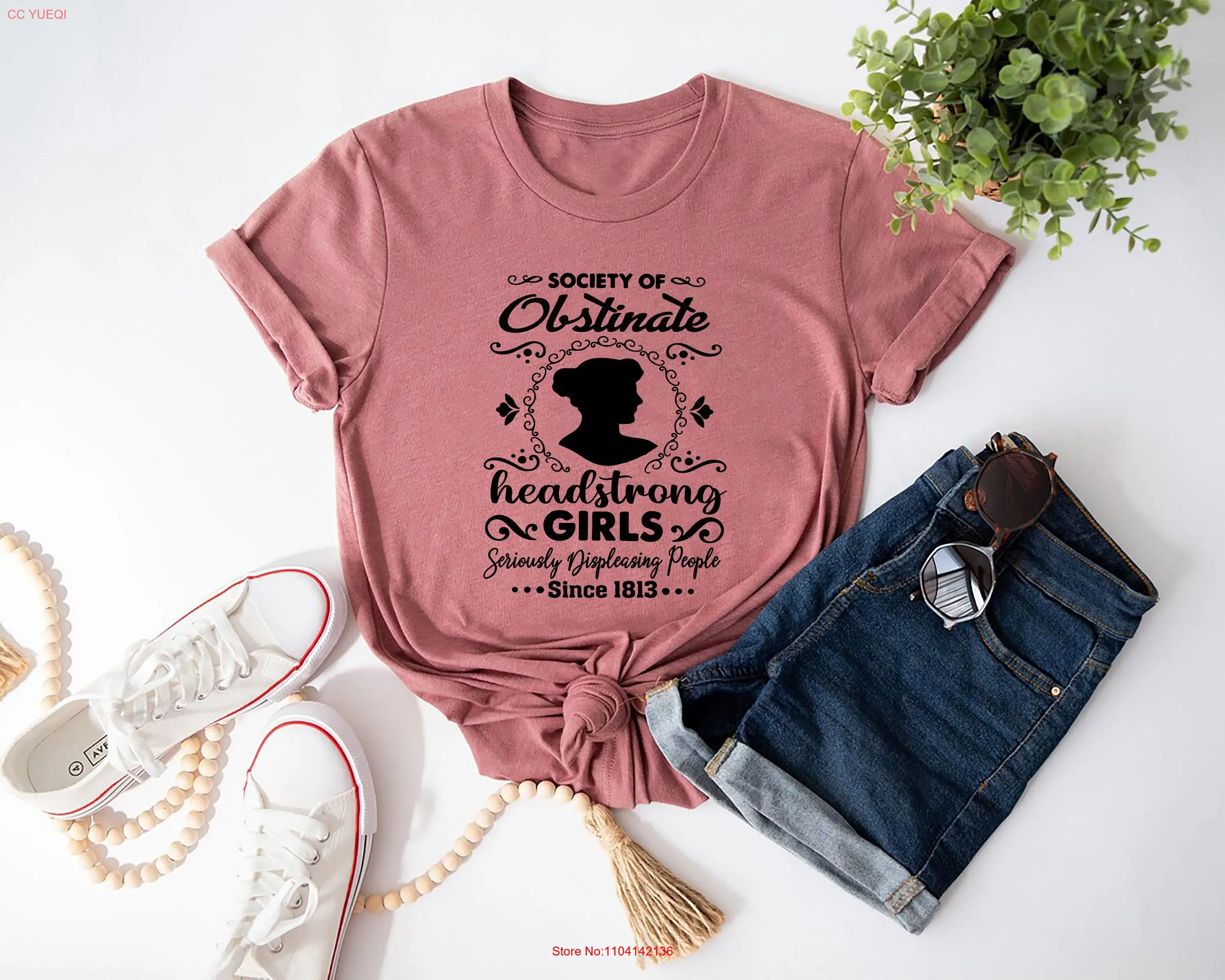 Jane Austen T Shirt Feminist Society of Obstinate Headstrong Girl Fan Strong Bookworm long or short sleeves