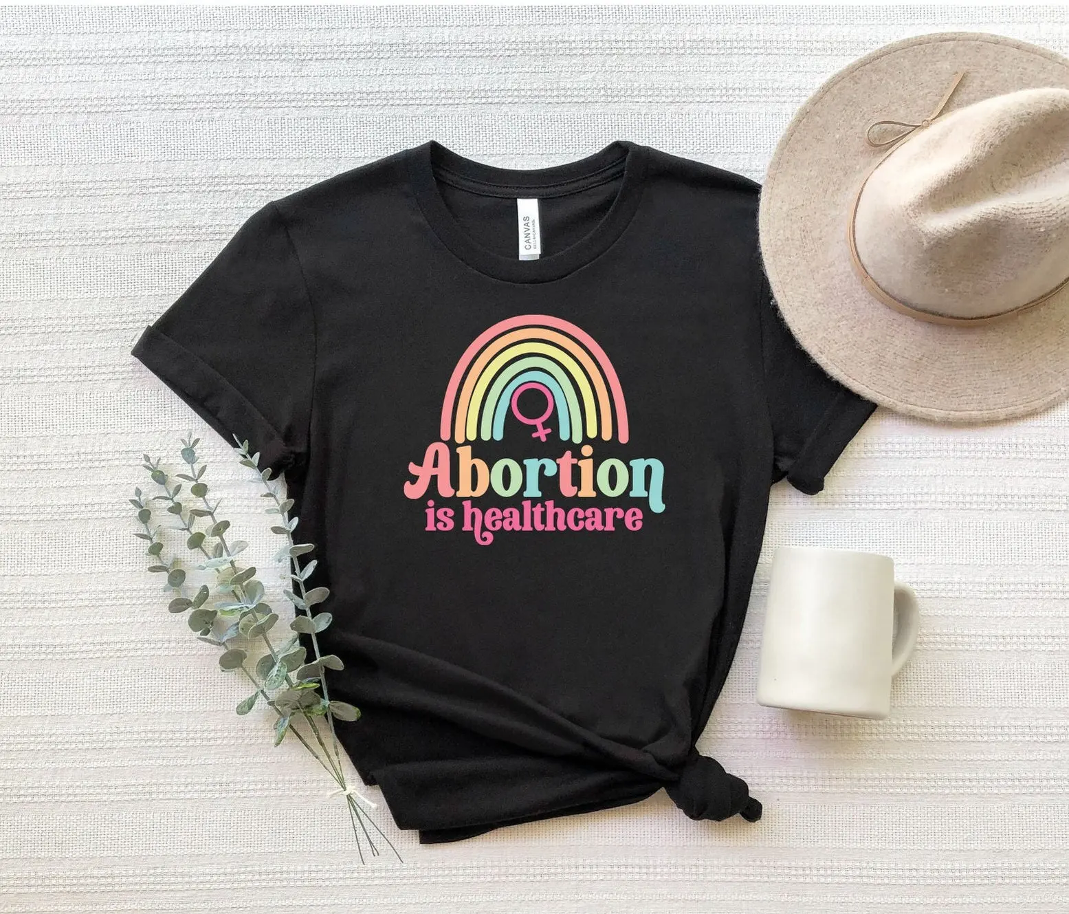 Abortion Is Healthcare Rainbow T Shirt Women Rights My Body Choice Pro Protest Woman