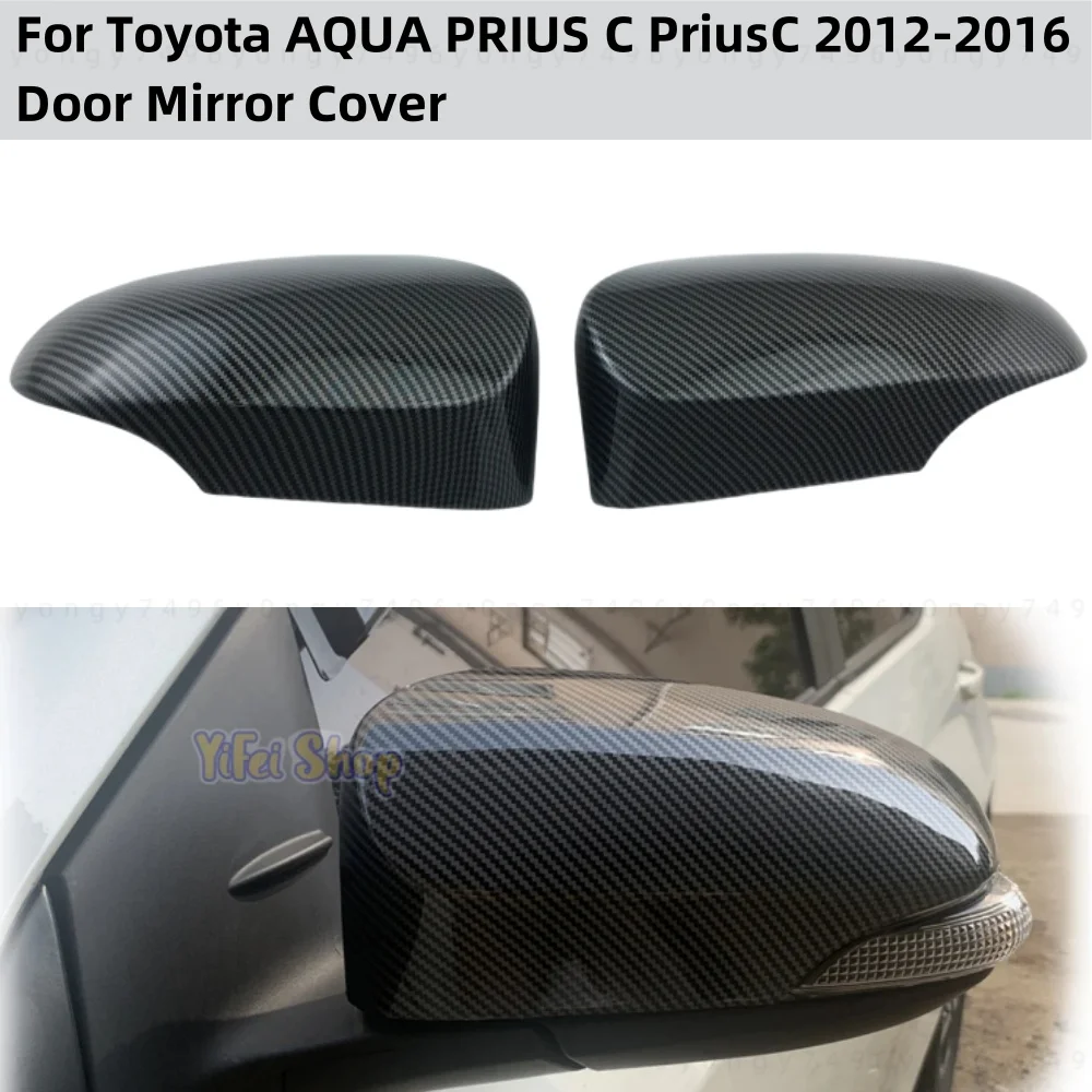 

2PCS Car Chrome Rearview Accessories Plated Carbon Door Mirror Cover Trim 2012 2014 2015 2016 For Toyota AQUA PRIUS C PriusC