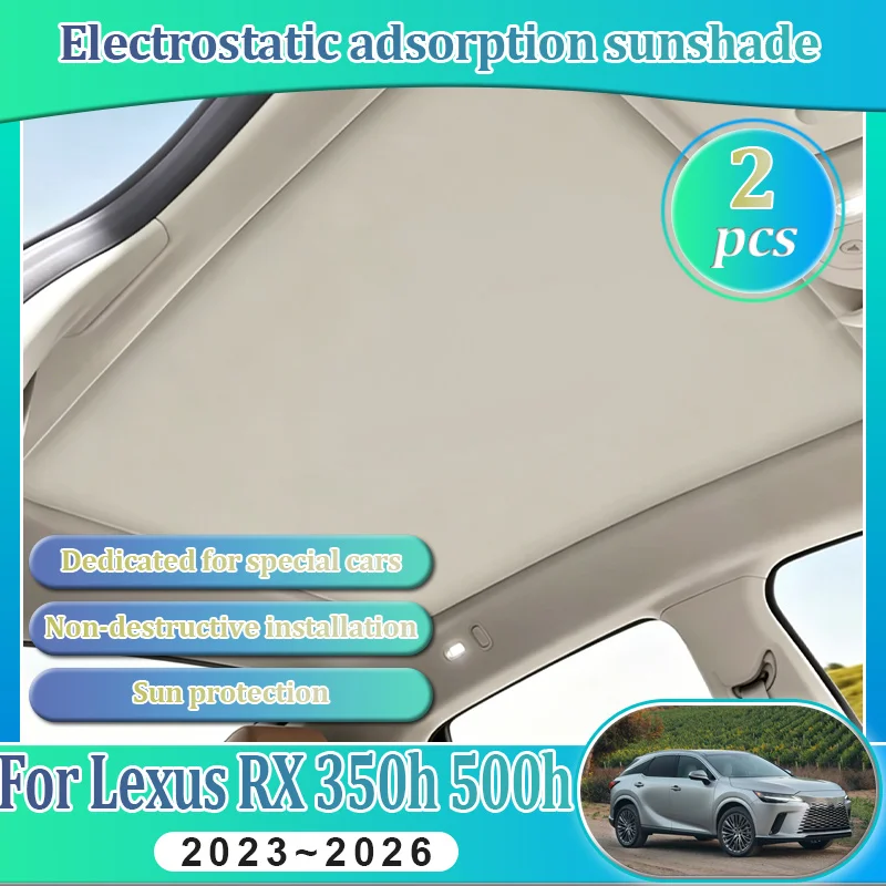 

Car Insulation Sunroof Sunshades For Lexus RX 350h 500h 2023 2024 2025 2026 Sunshad Electrostatic Adsorption Skylight Blind UV