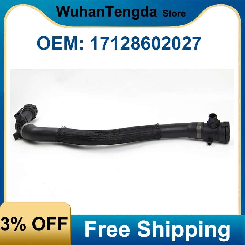 

17128602027 Brand New Car Engine Radiator Coolant Water Pipe for BMW F20N F21N F22 F23 F30N Rubber Hose Free Shipping