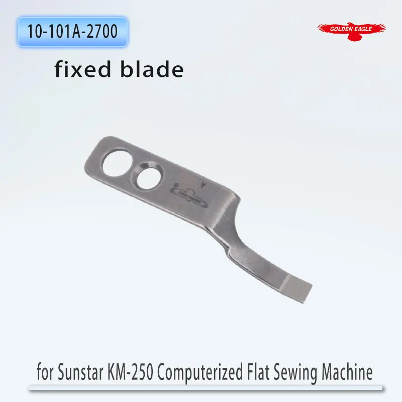 Golden Eagle brand blades are suitable for the blades of Sunstar KM-250 computerized flat sewing machines and the fixed knives ( view 2