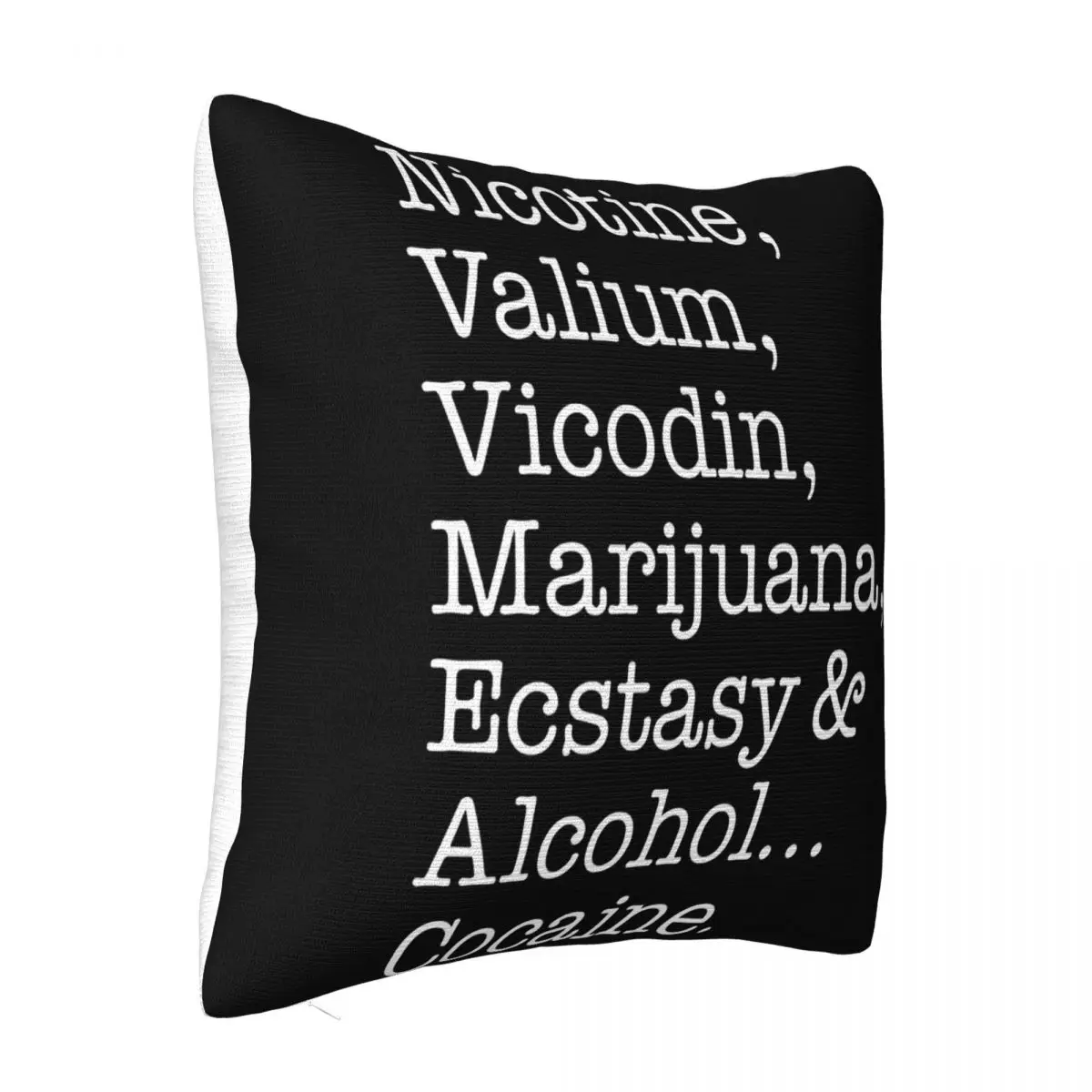 Nicotine Valium Vicodin Etc Qotsa Queens Stone Age Feel Good Slogan Youth Humour Winter Cute Classic Pillow Case