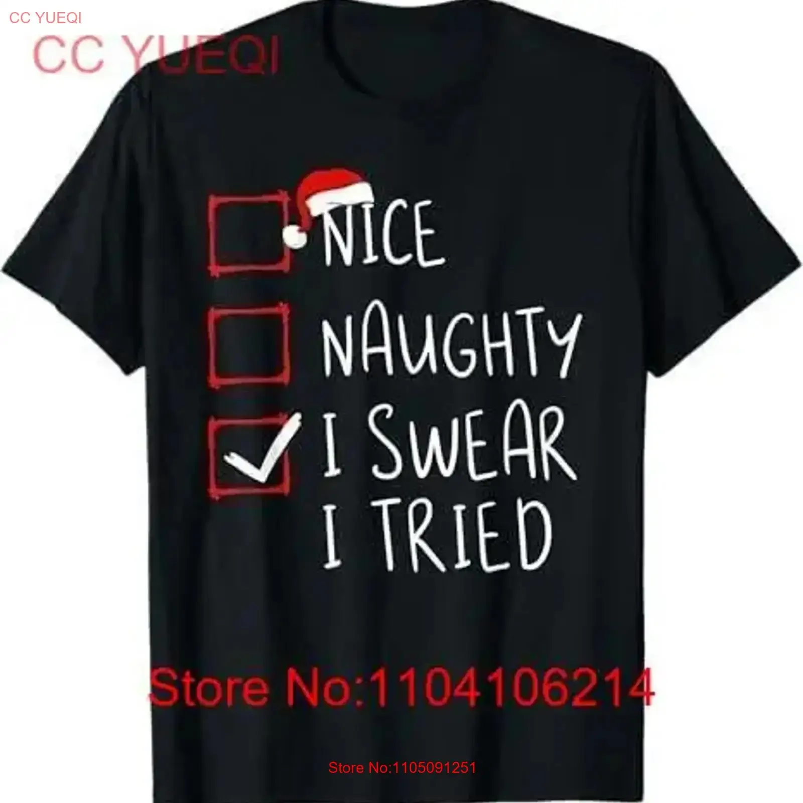 

Nice Naughty I Swear Tried Christmas List Xmas Santa Claus T Shirt vintage Washed Versatile Top For Everyday Wear homme Unisex