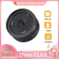 AstrHori 27mm F2.8 II Large Aperture APS-C Manual Prime Focus Lens for Nikon Z Fuji X Eos M M43 Mount Camera