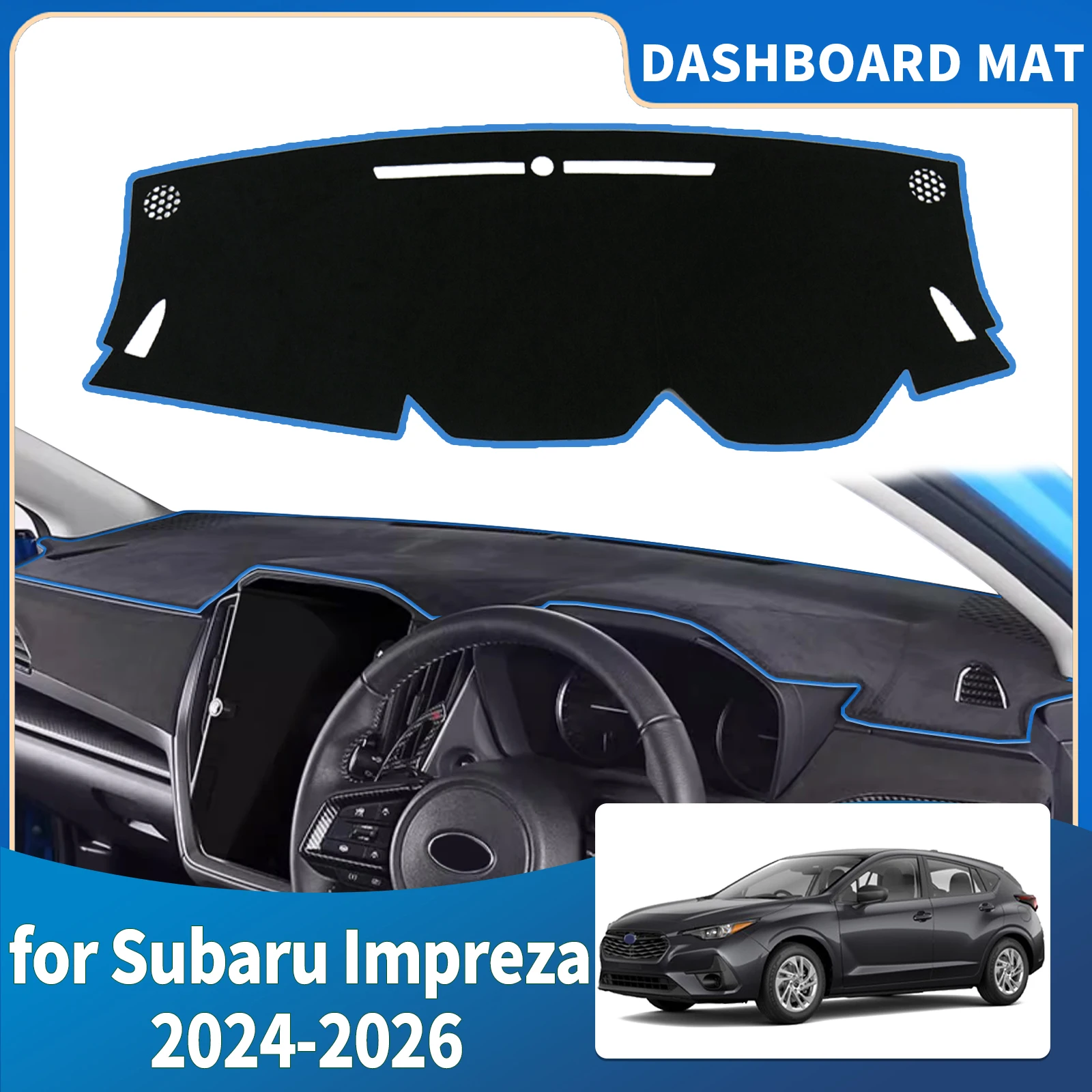 

fit for 2024 2025 2026 Subaru Impreza Dashmat Dashboard Cover Pad DashMat Sunshade Protective Carpet Car Accessories