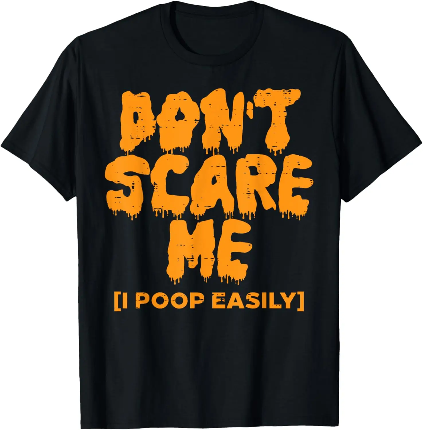 Don't Scare Me I Poop Easily Funny Halloween Graphic Tee Soft Cotton Casual T-Shirt for Men