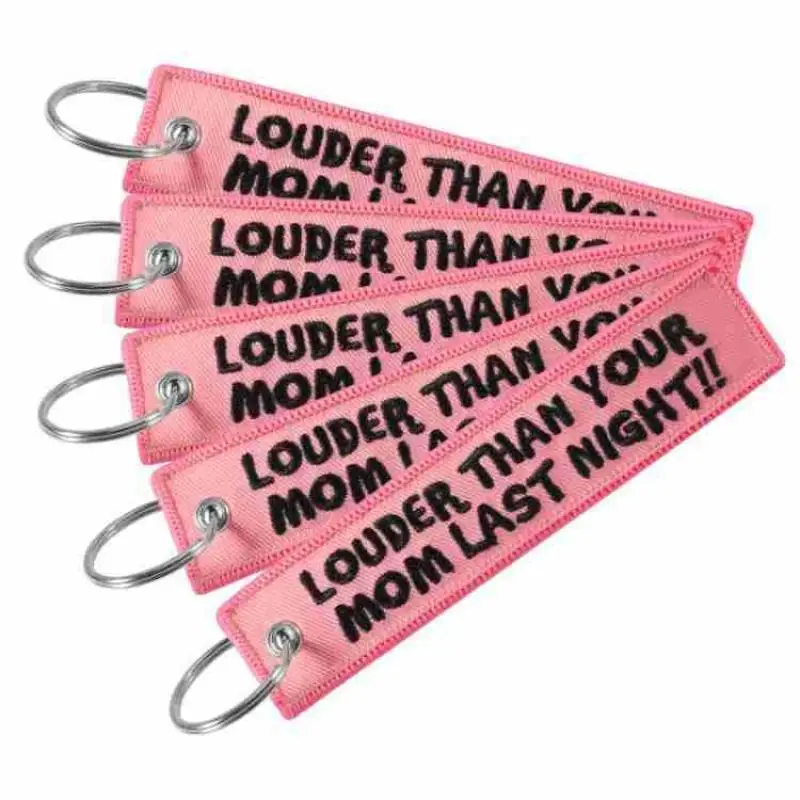 Keychain LOUDER THAN YOUR MOM Quotes Cars Backpack Key Holders Embroidery Keyrings Tag Jet Accessories Gifts