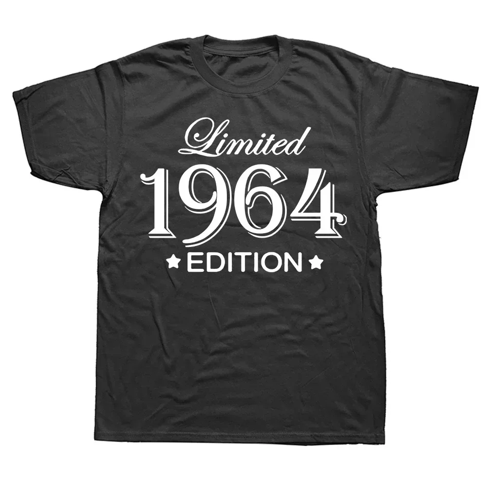 1964 60th 60 Years Old Limited Edition Vintage Cotton T Shirt Gift Short Sleeve Tee Tops Men Women Birthday Anniversary T-shirts