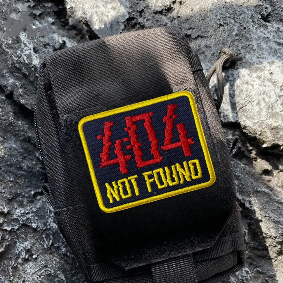 404 Not Found Tactical Morale Badge Fun Hook&Loop Combat Applique Embroidery Patches Military Signalless Patch Backpack Stickers