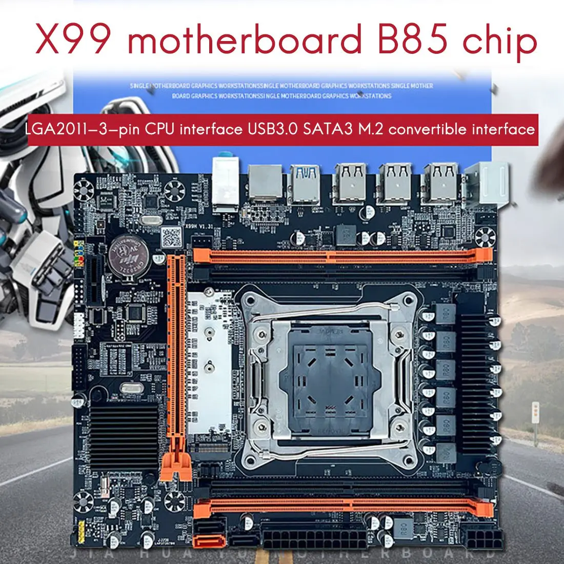 A49T X99 Motherboard B85 LGA2011-3 4X DDR4 REG ECC RAM M.2 PCIE SATA3.0 Desktop Motherboard for E5 2650V3 2680V3 2620V3 CPU