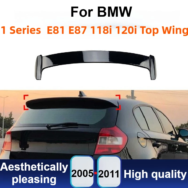 

For BMW 1 Series E81 E87 118i 120i 2005-2011 Rear Roof Spoiler Wing Top Fin Gloss Black Exterior Tuning Modification Accessories