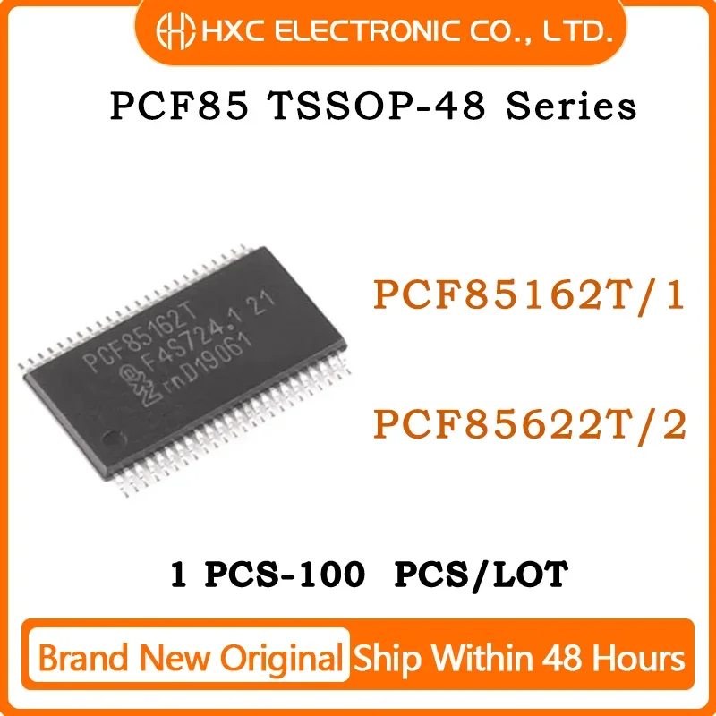 

PCF85162T/1 PCF8562TT/2 PCF85162T PCF8562TT PCF85162 PCF8562 85162T 8562TT PCF85 PCF IC Chip TSSOP-48