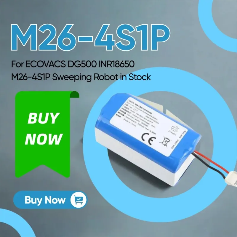 

14.4V 2600mAh Replacement Lithium Battery Suitable for ECOVACS DG500 INR18650 M26-4S1P Sweeping Robot in Stock