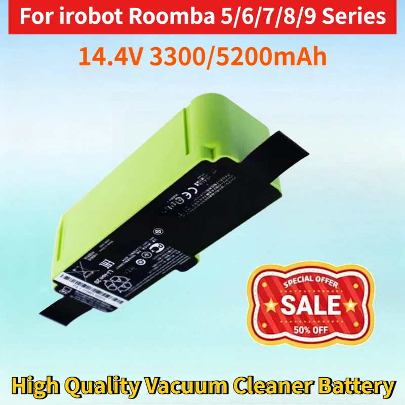 

New 14.4V 3300/5200mAh Rechargeable Lithium-ion Battery for irobot Roomba 5/6/7/8/9 Series High Quality Vacuum Cleaner Battery