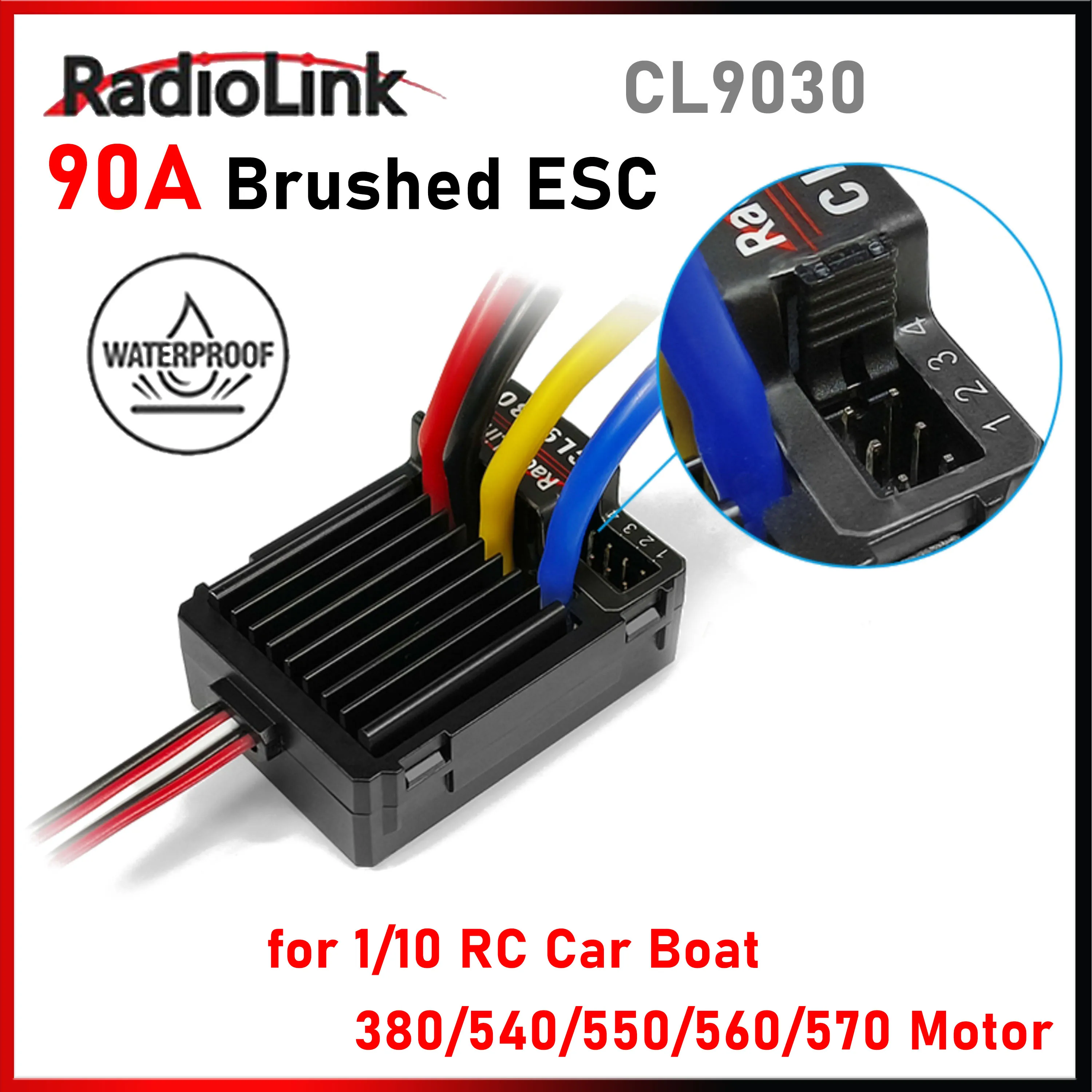 

Radiolink Waterproof CL9030 90A Brushed ESC Speed Controller BEC 2-4S for 1/10 RC Car Truck Boat 380/540/550/560/570 Motor Part