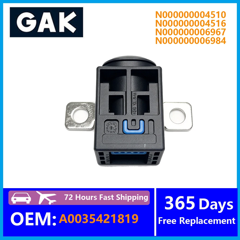 A0035421819 N000000006967 GAK Battery Fuse Overload Disconnect Protection For Benz W204 W205 C400 C350 C300 W212 E500 E400 E300