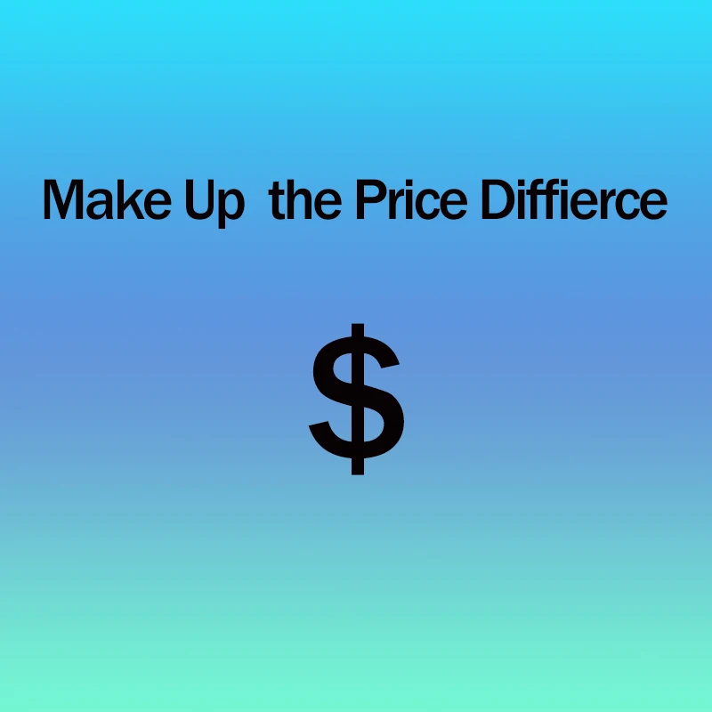 This Link is Only For Making Up for the Price Difference