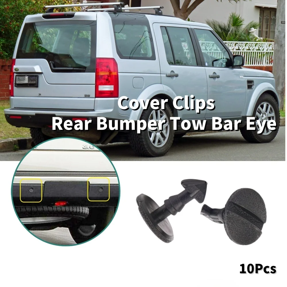 

10Pcs Rear Bumper Tow Bar Eye Cover Clip Fastener Dyr500010 For Land Rover Discovery 3 4 Car Bumper Clip Fastener Accessories