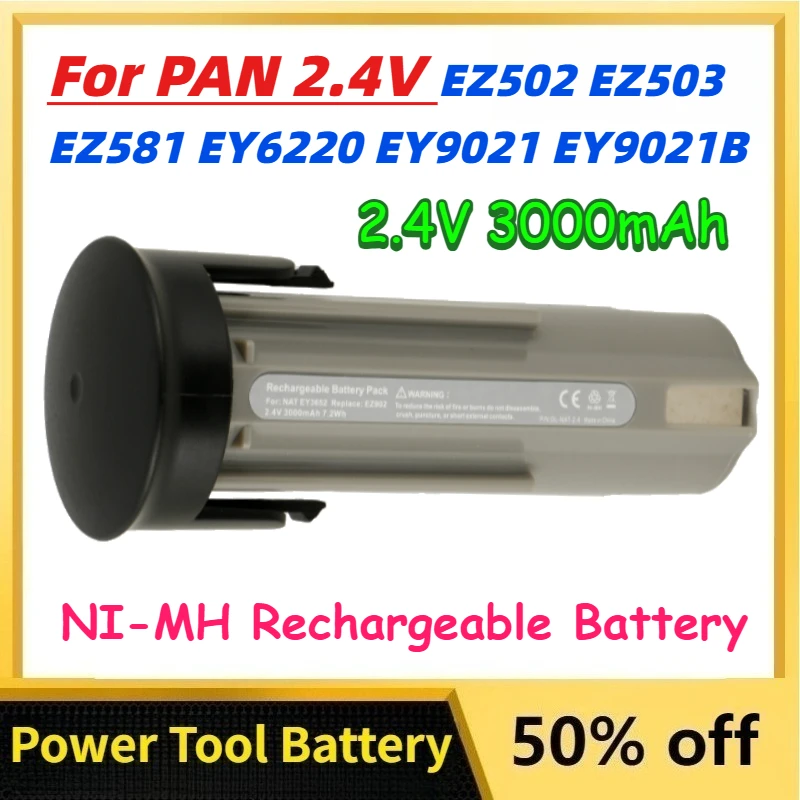

2.4V 3000mAh Power Tool Battery for PAN 2.4V EZ502 EZ503 EZ581 EY6220 EY9021 EY9021B EY903 EZ1320 NI-MH Cordless Electric Drill