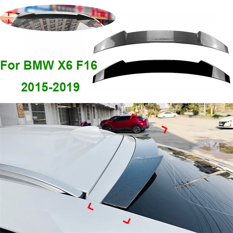 Glossy Tail Spoilers Rear roof Trunk Top Spoiler Wing For BMW X6 F16 2015-2019 Tail Tailgate Splitter Lip HIGH KICK DUCKBILL