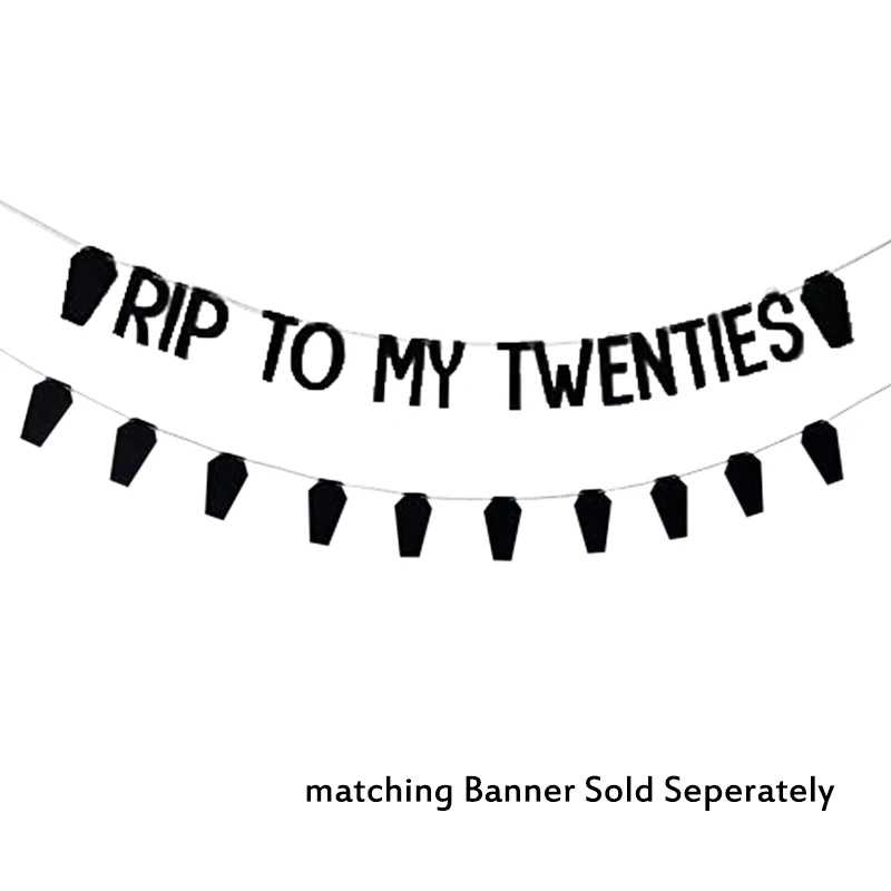 Death to My Twenties Banner Black Glitter,Rip 20s ,Death to My Youth 20th Birthday Decorations