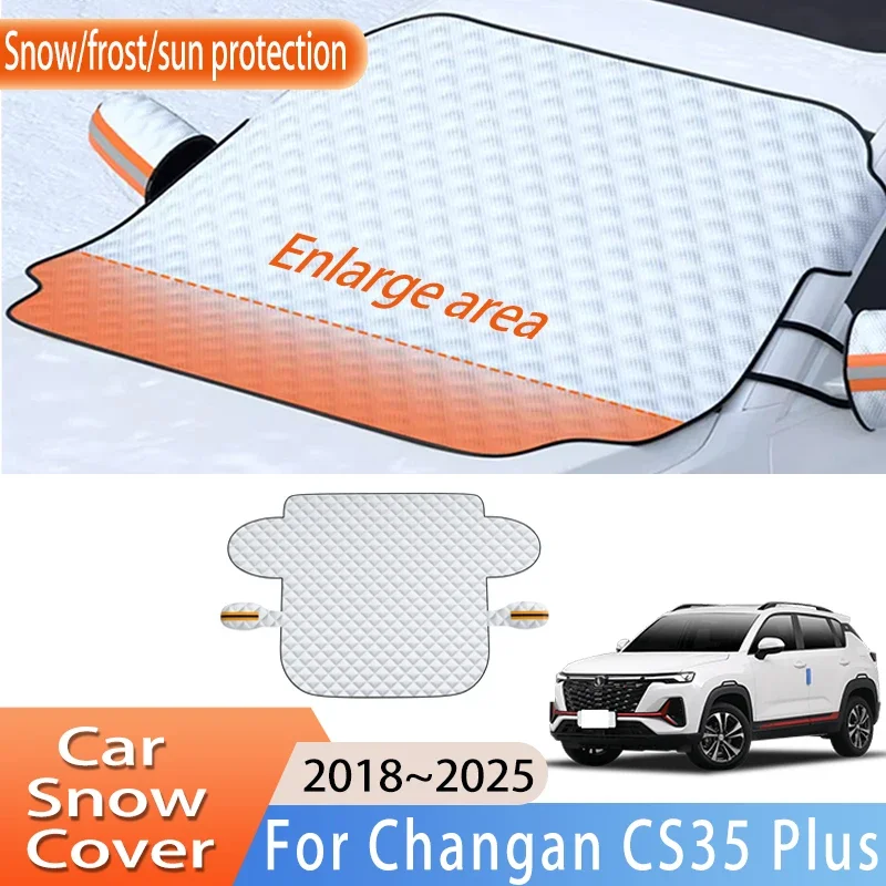 

Car Accessories For Changan CS35 Plus 2018~2025 2019 Front Windscreen Snow Cover Ice Frost Sun Protector Waterproof Auto Parts